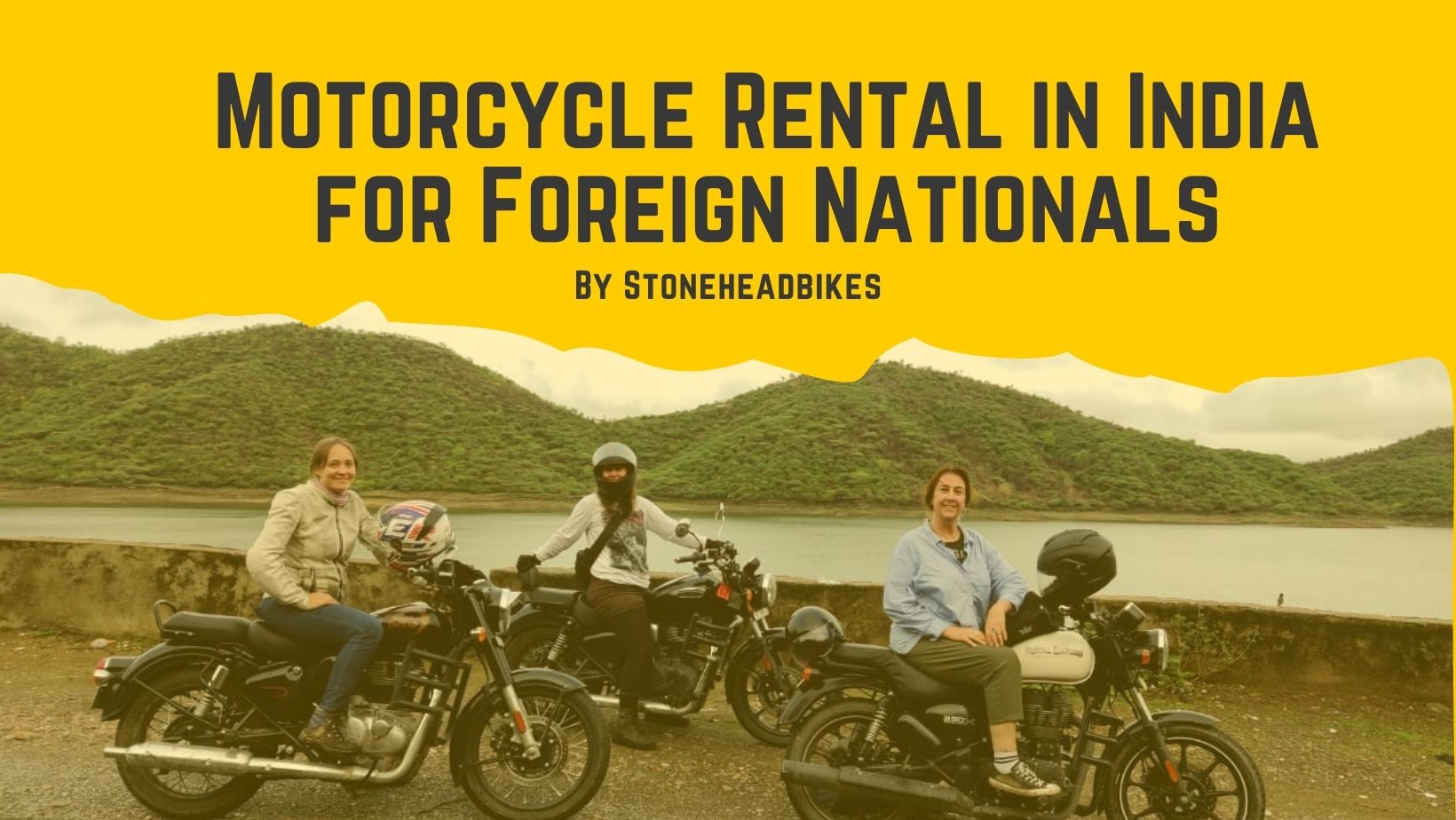 Motorcycle rental in India for Foreign Nationals