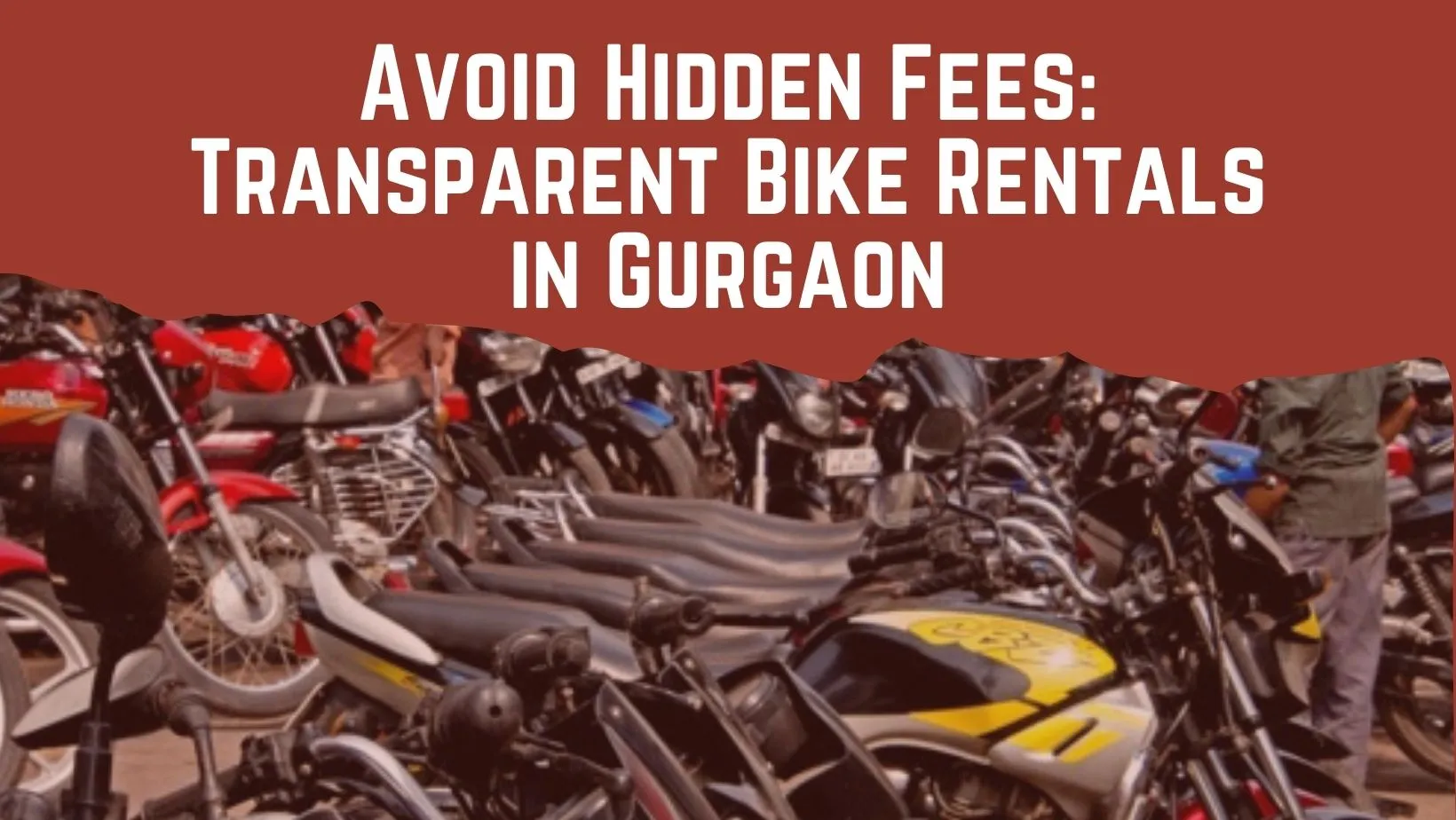 Transparent Bike Rentals in Gurgaon