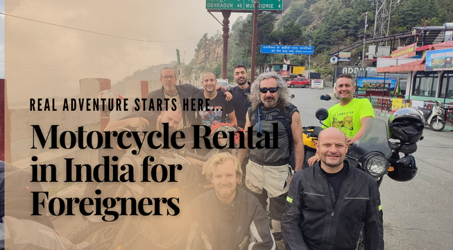 Motorcycle Rental in India for Foreigners