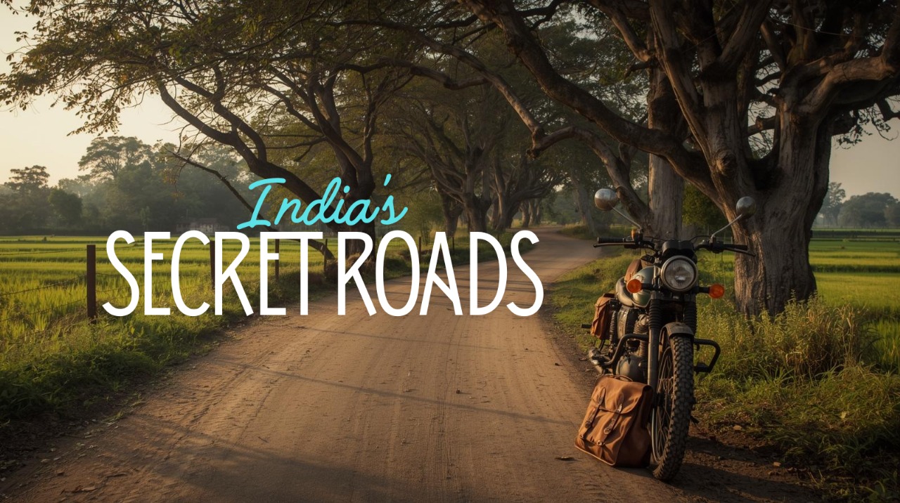 India’s Secret Roads