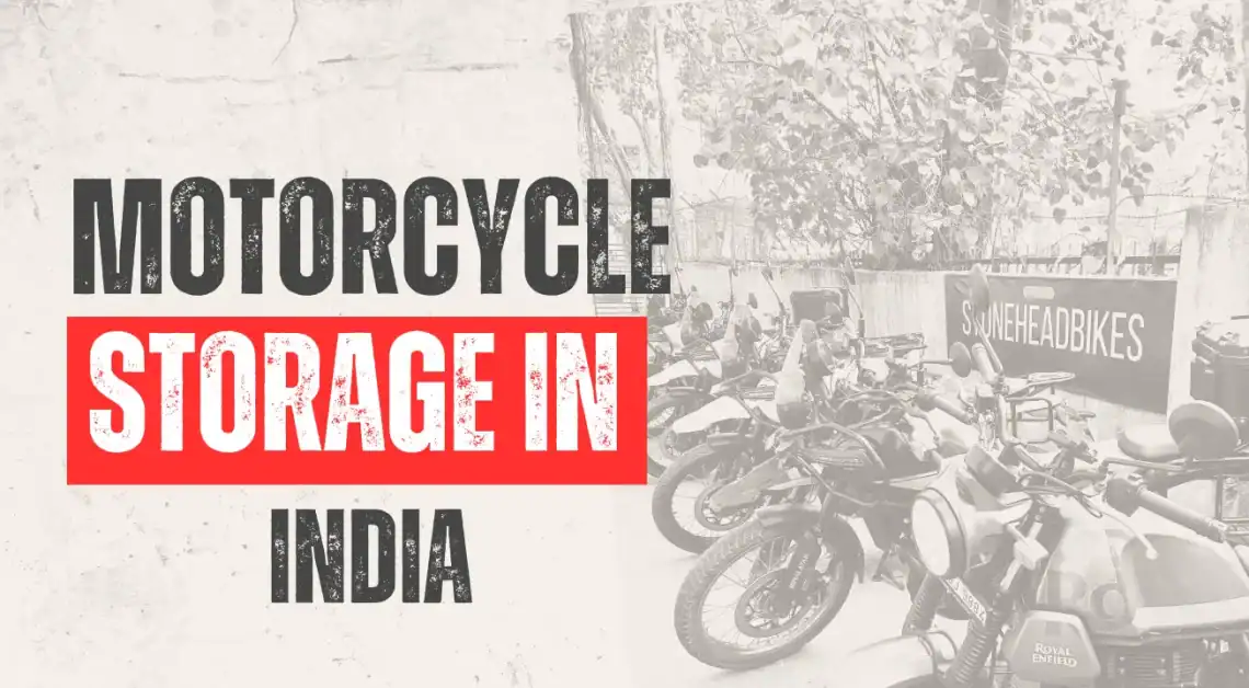 motorcycle storage in India for foreign riders