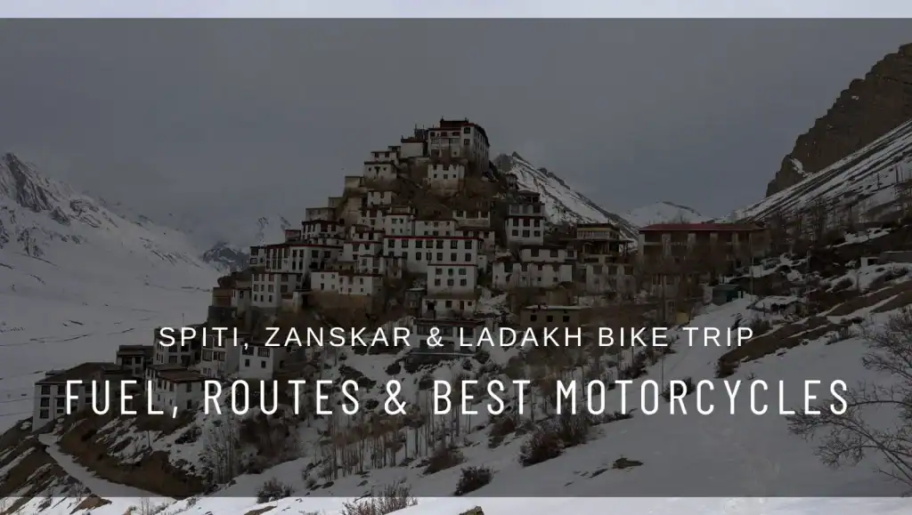 Spiti, Zanskar & Ladakh Bike Trip 2026: Complete Rider’s Guide — Fuel, Routes & Best Motorcycles